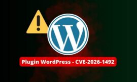 Sécurité WordPress : Une Faille Majeure dans un Plugin Populaire Permet un Accès Admin Facilité